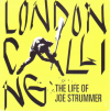 LONDON CALLING／ザ・ライフ・オブ・ジョー・ストラマー(2006)［17,8×18cm］（カバーケース付） 