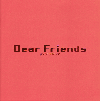 Dear Friendsǥ ե(2007)18,718,7cm 